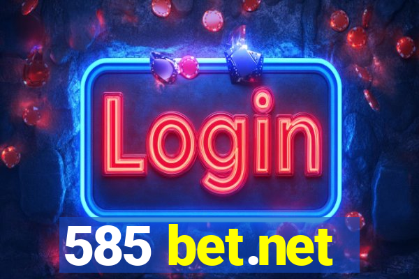 585 bet.net